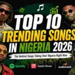 top 10 trending songs nigeria 2026